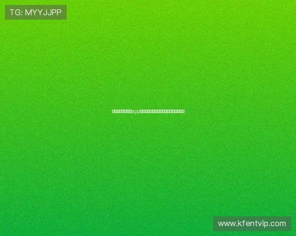 凯发开户下载官网app最新版本,安全稳定的线上娱乐平台推荐 凯发开户下载官网app最新版本,安全稳定的线上娱乐平台推荐